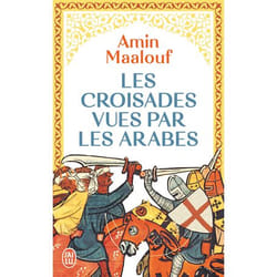 Les Croisades vues par les Arabes (Poche)