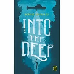 ISBN Into the deep, Sophie Griselle, Français, 608 pages