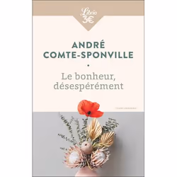 ISBN Le bonheur, désespérément, philosophie, 96 pages