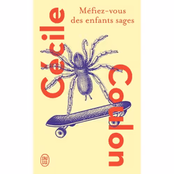 ISBN Méfiez-vous des enfants sages, Cécile Coulon, Français, 128 pages