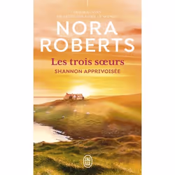 ISBN Shannon apprivoisée, Nora Roberts, Anglais, 448 pages