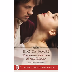 ISBN La mauvaise réputation de lady Régnier, Eloisa James, Aventure, Anglais, 320 pages