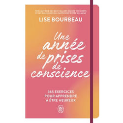 Une année de prises de conscience - 365 exercices pour apprendre à être heureux (Broché)