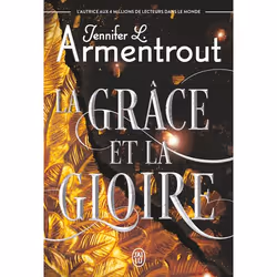 ISBN La Grâce et la Gloire, Jennifer L. Armentrout, Fantaisie, Anglais, 544 pages
