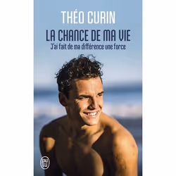 ISBN La chance de ma vie, Théo Curin, Français, 288 pages