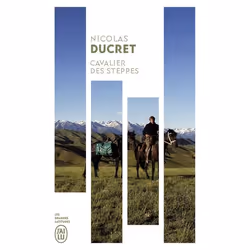 ISBN Cavalier des steppes, Nicolas Ducret, Français, 384 pages