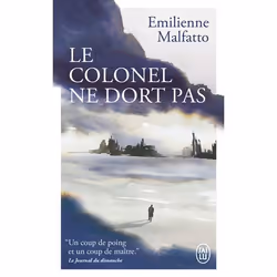ISBN Le colonel ne dort pas, Emilienne Malfatto, Français, 128 pages