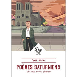 Poèmes saturniens - suivi des Fêtes galantes (Poche)