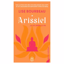 ISBN Arissiel - 1, Lise Bourbeau, Santé, esprit et corps, Français, 384 pages