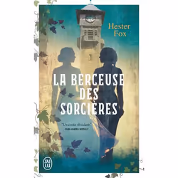ISBN La berceuse des sorcières, Hester Fox, Anglais, 448 pages