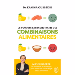 ISBN Le pouvoir extraordinaire des combinaisons alimentaires, Kahina Oussedik, Santé, esprit et corps, Français, 160 pages