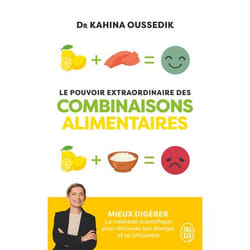 Le pouvoir extraordinaire des combinaisons alimentaires - Mieux digérer, la méthode scientifique pour retrouver son énergie et sa silhouette (Poche)