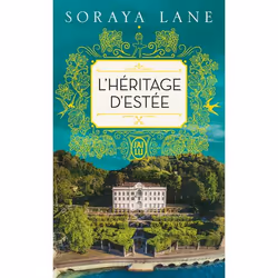 ISBN L'héritage d'Estée, Soraya Lane, Anglais, 384 pages