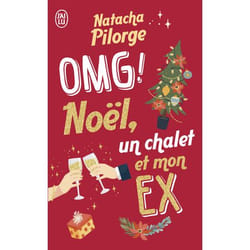 OMG ! Noël, un chalet et mon ex. (Poche)