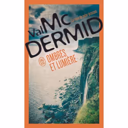 ISBN Ombres et lumière, Val McDermid, Anglais, 576 pages