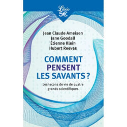 Comment pensent les savants ? - Les leçons de vie de quatre grands scientifiques (Poche)