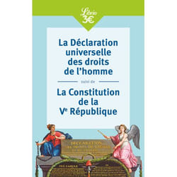 La Déclaration universelle des droits de l'homme suivi de La Constitution de la Ve République (Poche)