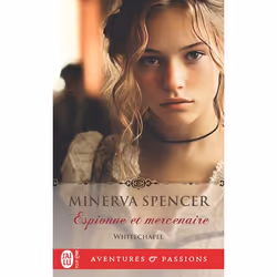 ISBN Espionne et mercenaire, Minerva Spencer, Aventure, Anglais, 384 pages