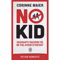 ISBN No Kid, Corinne Maier, Français, 192 pages