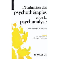 L'évaluation des psychothérapies et de la psychanalyse