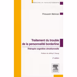 ISBN Traitement Du Trouble De La Personnalite Borderline; Therapie Cognitive Emotionnelle (2e Edition), Psychologie, Français