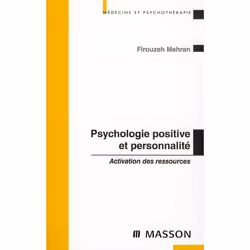 ISBN Psychologie Positive Et Personnalite; Activation Des Ressources, Psychologie, Français, Livre broché