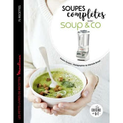 Soupes complètes avec Soup & co (Broché)