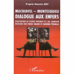 ISBN Machiavel-Montesquieu : Dialogue Aux Enfers, histoire, Français, Livre broché
