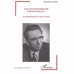 ISBN Une Psychotherapie Existentielle : La Logotherapie De Viktor Frankl, Psychologie, Français, Livre broché
