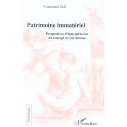 ISBN Patrimoine Immateriel - Perspectives D'Interpretation Du Concept De Patrimoine, histoire, Français
