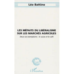 Les méfaits du libéralisme sur les marchés agricoles