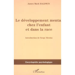 Le développement mental chez l'enfant et dans la race