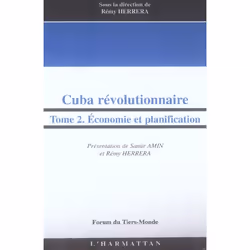 ISBN Cuba Revolutionnaire - Tome 2 - Economie Et Planification, politique, Français, Livre broché