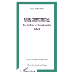 ISBN Developpement Mental, Aspect Ethique Et Social; Une Etude De Psychologie Sociale, société, Français, Livre broché