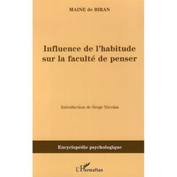 Influence de l'habitude sur la faculté de penser
