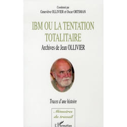 IBM ou la tentation totalitaire