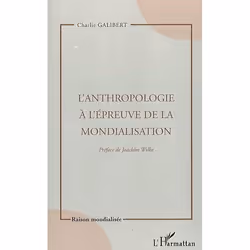 ISBN L'Anthropologie A L'Epreuve De La Mondialisation, Biologie, Français, Livre broché