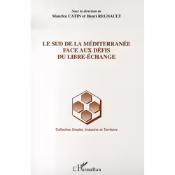 ISBN Le Sud De La Mediterranee Face Aux Defis Du Libre-Echange, Business &amp; finance, Français, Livre broché