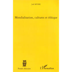 Mondialisation, cultures et éthique