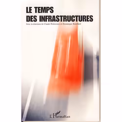 ISBN Le Temps Des Infrastructures, philosophie, Français, Livre broché