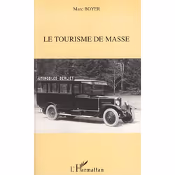 ISBN Le Tourisme De Masse, société, Français, Livre broché