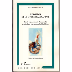 ISBN Les Grecs Et Le Mythe D'Alexandrie; Etude Psychosociale D'Un Conflit Symbolique A Propos De La Macedoine, société, Franç ...