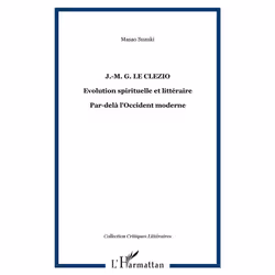 ISBN Jmg Le Clezio; Evolution Spirituelle Et Litterature; Par-Dela L'Occident Moderne, Littérature, Français, Livre broché