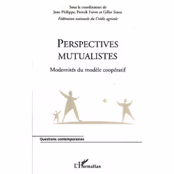 ISBN Perspectives Mutualistes; Modernites Du Modele Cooperatif, Business & finance, Français, Livre broché