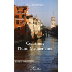 Construire l'Euro-Méditerranée