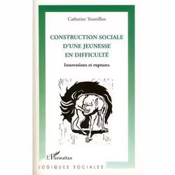 ISBN Construction Sociale D'Une Jeunesse En Difficulte; Innovations Et Ruptures, société, Français, Livre broché
