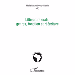 ISBN Litterature Orale, Genres, Fonction Et Reecriture, histoire, Français