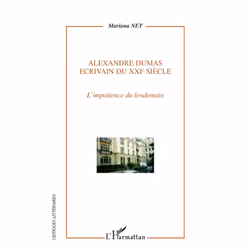 ISBN Alexandre Dumas Ecrivain Du Xxi Siecle; L'Impatience Du Lendemain, histoire, Français