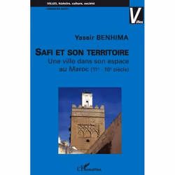 ISBN Safi Et Son Territoire; Une Ville Dans Son Espace Au Maroc (Xie-Xvie Siecle), histoire, Français, Livre broché