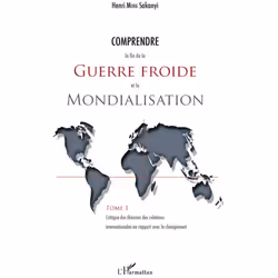 ISBN Comprendre La Fin De La Guerre Froide Et La Mondialisation T.1; Critique Des Theories Des Relations Internationales En R ...